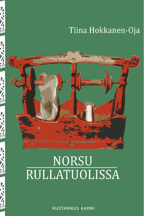 Tiina Hokkanen-Oja: Norsu rullatuolissa